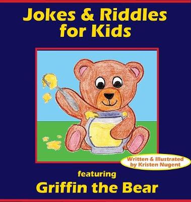 Book cover for Jokes & Riddles for Kids (featuring Griffin the Bear)