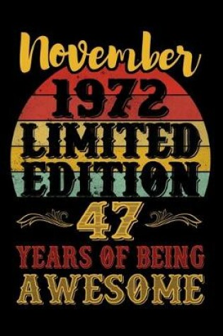 Cover of November 1972 Limited Edition 47 Years Of Being Awesome