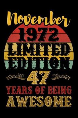 Book cover for November 1972 Limited Edition 47 Years Of Being Awesome