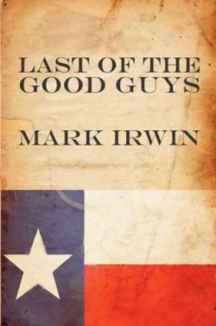 Cover of Last of the Good Guys