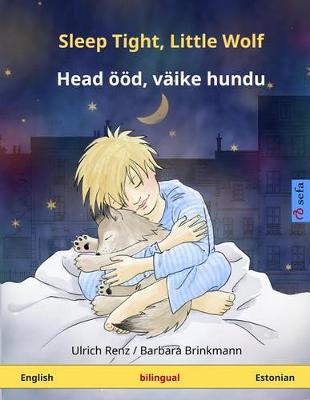 Book cover for Sleep Tight, Little Wolf - Head OEoed, Vaike Hundu.