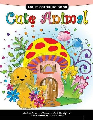 Book cover for Cute Animal Adult Coloring Book