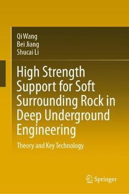 Book cover for High Strength Support for Soft Surrounding Rock in Deep Underground Engineering