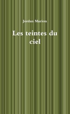 Book cover for Les Teintes Du Ciel