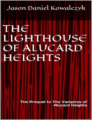 Book cover for The Lighthouse of Alucard Heights