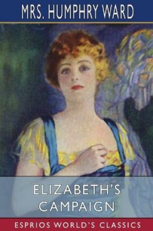 Cover of Elizabeth's Campaign (Esprios Classics)