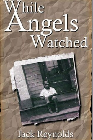 Cover of While Angels Watched