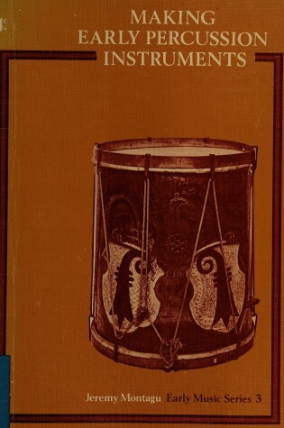 Cover of Making Early Percussion Instruments