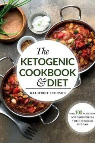 Cover of The Ketogenic Cookbook & Diet