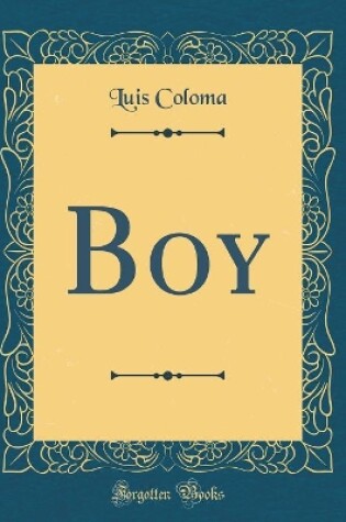 Cover of Boy (Classic Reprint)