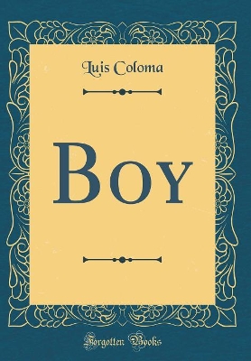 Book cover for Boy (Classic Reprint)