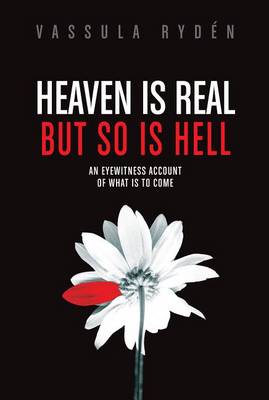 Cover of Heaven Is Real But So Is Hell