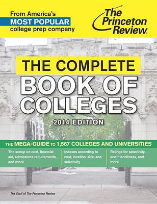 Book cover for The Complete Book Of Colleges, 2014 Edition