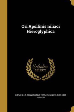 Cover of Ori Apollinis Niliaci Hieroglyphica