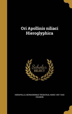 Book cover for Ori Apollinis Niliaci Hieroglyphica