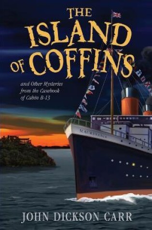 Cover of The Island of Coffins and Other Mysteries