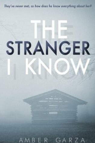 Cover of The Stranger I Know