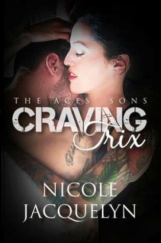 Cover of Craving Trix