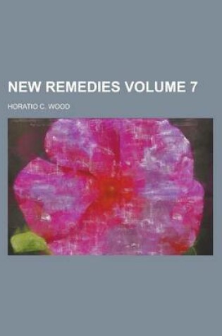 Cover of New Remedies Volume 7