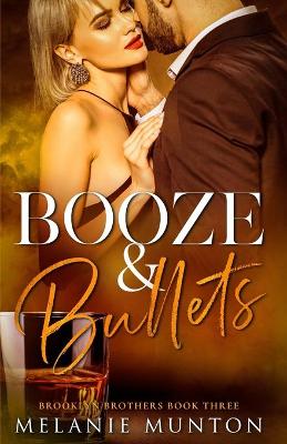 Cover of Booze and Bullets