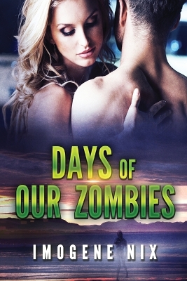 Book cover for Days of our Zombies