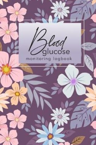 Cover of Blood glucose monitoring log book