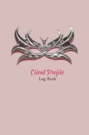Cover of Client Profile Log Book