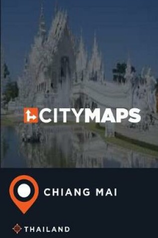 Cover of City Maps Chiang Mai Thailand