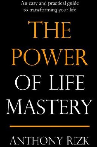 Cover of The Power of Life Mastery