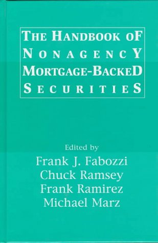 Book cover for The Handbook of Nonagency Mortgage-backed Securities