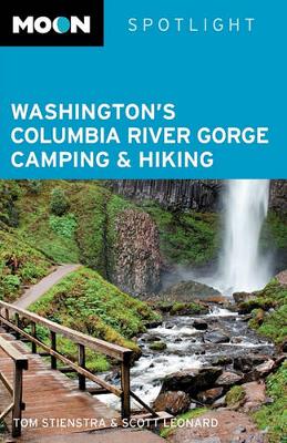 Book cover for Moon Spotlight Mount Rainier and Columbia River Gorge Camping and Hiking