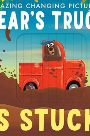Cover of Bear's Truck Is Stuck!