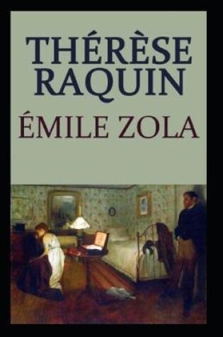Cover of Therese Raquin (Illustarted)