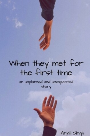 Cover of When they met for the first time.