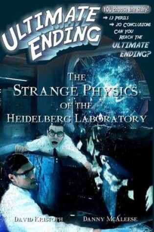 Cover of The Strange Physics of the Heidelberg Laboratory