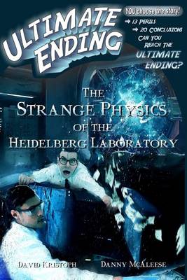 Book cover for The Strange Physics of the Heidelberg Laboratory