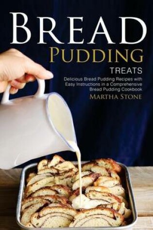 Cover of Bread Pudding Treats