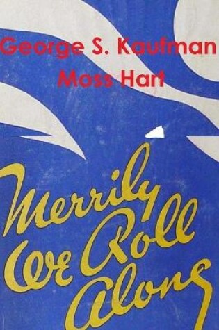 Cover of Merrily We Roll Along