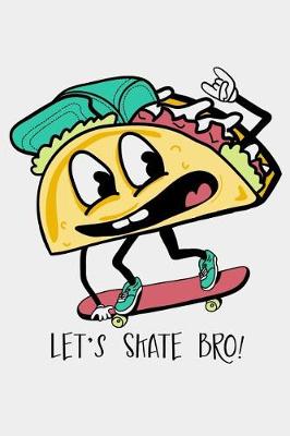 Book cover for Let's skate bro