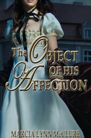 Cover of The Object of His Affection