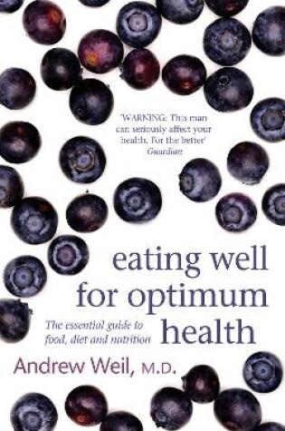 Cover of Eating Well For Optimum Health