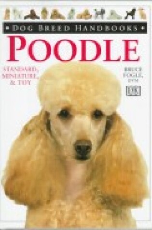 Cover of Dog Breed Handbook:  6 Poodle