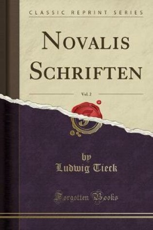 Cover of Novalis Schriften, Vol. 2 (Classic Reprint)