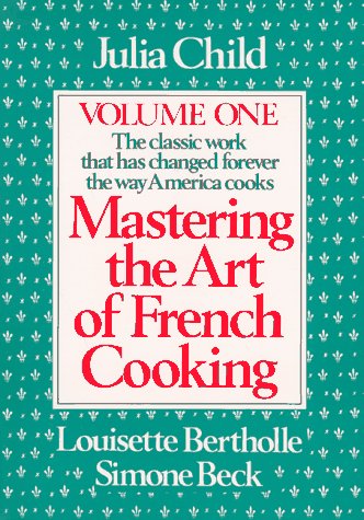 Book cover for Mastering the Art of French Cooking