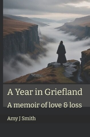 Cover of A Year in Griefland