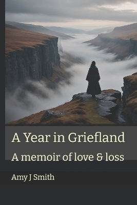 Book cover for A Year in Griefland