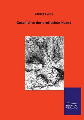 Book cover for Geschichte der erotischen Kunst