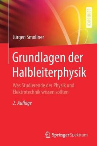 Cover of Grundlagen der Halbleiterphysik