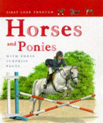 Cover of First Look Through: Horses and Ponies   (Cased)