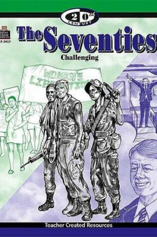 Cover of The 20th Century Series: The Seventies